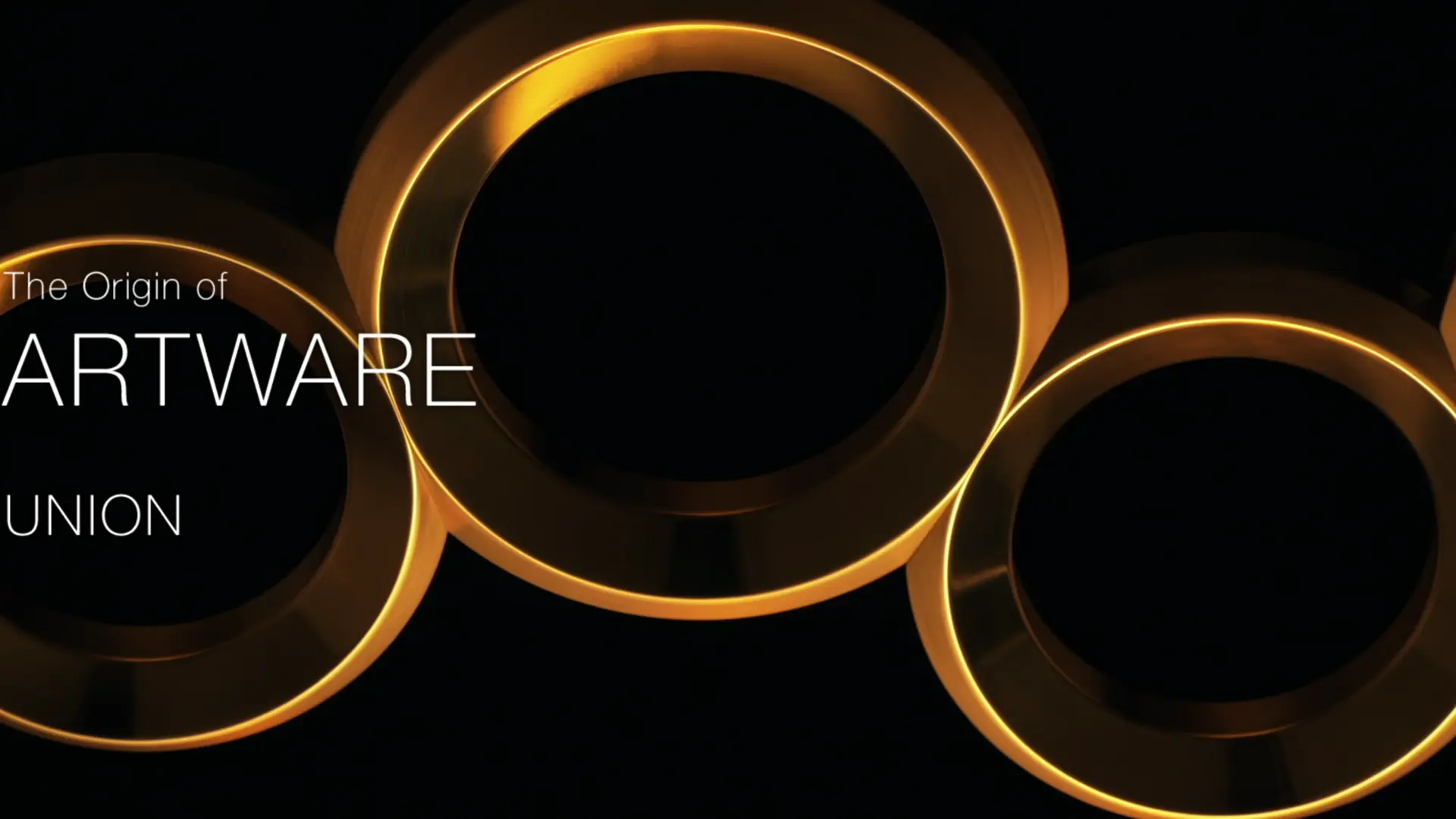 The Origin of ARTWARE, UNION